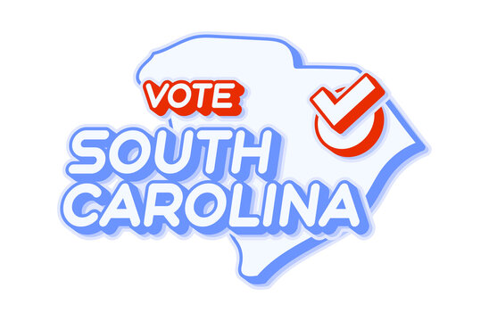 Presidential vote in South Carolina USA 2020 vector illustration. State map with text to vote and red tick or check mark of choice. Sticker Isolated on a white background