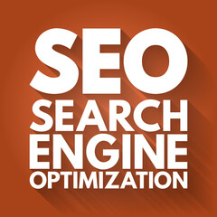 SEO - Search Engine Optimization acronym, business concept background