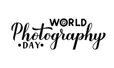 World Photography Day calligraphy hand lettering isolated on white. Vector template for logo design, banner, typography poster, greeting card, flyer, sticker, etc
