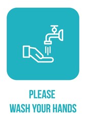 Please Wash Your Hands Sign Notice Self - Adhesive. print poster. Personal hygiene, disease prevention and healthcare. Please wash your hands sign icon banner vector. protection virus