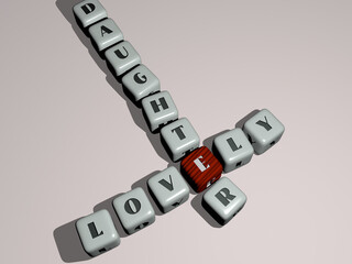 combination of LOVELY DAUGHTER built by cubic letters from the top perspective, excellent for the...