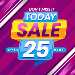 Vector graphic of Modern Colorful Today Sale 25 Percent Advertising Banner Background. Perfect for Retail, Brochure, Banner, Business, Selling, etc