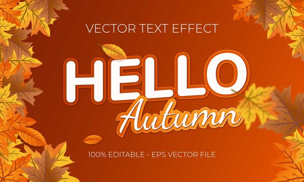 Hello autumn text. Editable Vector Text Effect With Autumn Theme