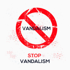 Warning sign (vandalism), vector illustration.	 - obrazy, fototapety, plakaty