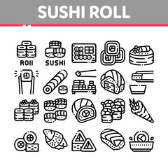 Sushi Roll Asian Dish Collection Icons Set Vector. Sushi Roll Set Japanese Traditional Food Cooked From Rice And Fish, Shrimp And Cheese Concept Linear Pictograms. Monochrome Contour Illustrations