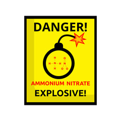Bomb danger, sign explosive. Attention ammonium nitrate is explosive. Warning about the dangers of chemical formula NH4NO3. Yellow background. Vector
