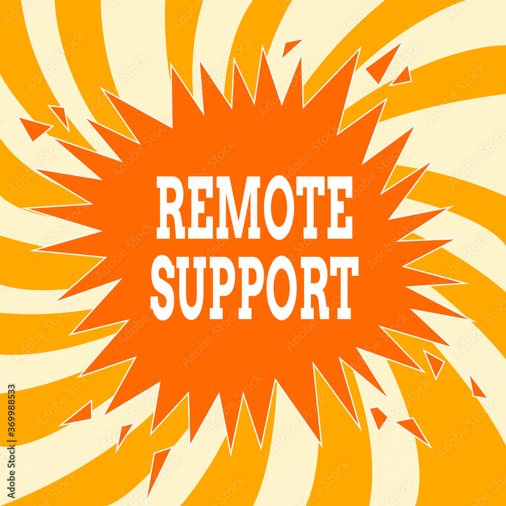 Poster text sign showing remote support. business photo text type of secure service, which permits represen