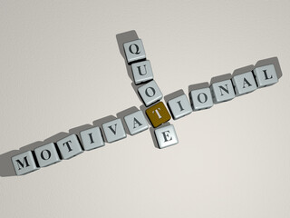 motivational quote combined by dice letters and color crossing for the related meanings of the concept. illustration and background