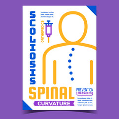 Spinal Curvature Ill Advertising Banner Vector. Scoliosis Spinal Curvature Disease And Treatment Promo Poster. Human With Orthopedics Medical Problem Concept Template Stylish Colorful Illustration