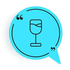 Black line Wine glass icon isolated on white background. Wineglass icon. Goblet symbol. Glassware sign. Happy Easter. Blue speech bubble symbol. Vector.