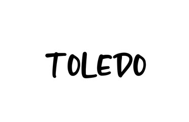 Fototapeta premium Toledo city handwritten typography word text hand lettering. Modern calligraphy text. Black color