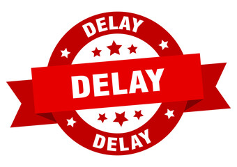delay round ribbon isolated label. delay sign