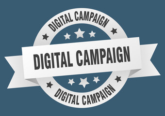 Fototapeta premium digital campaign round ribbon isolated label. digital campaign sign
