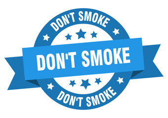 Fototapeta premium don't smoke round ribbon isolated label. don't smoke sign
