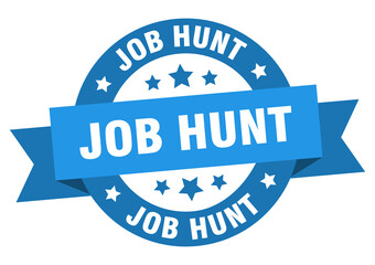 Fototapeta premium job hunt round ribbon isolated label. job hunt sign