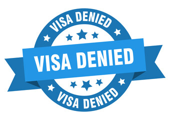 visa denied round ribbon isolated label. visa denied sign