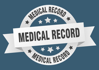 medical record round ribbon isolated label. medical record sign