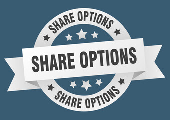 Fototapeta premium share options round ribbon isolated label. share options sign