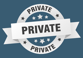 Fototapeta premium private round ribbon isolated label. private sign