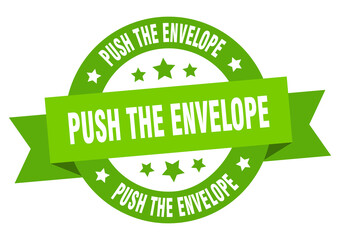 push the envelope round ribbon isolated label. push the envelope sign