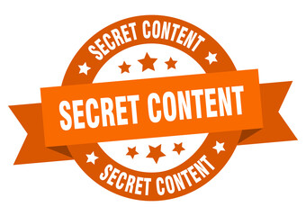 secret content round ribbon isolated label. secret content sign