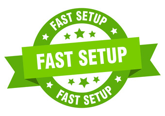 fast setup round ribbon isolated label. fast setup sign
