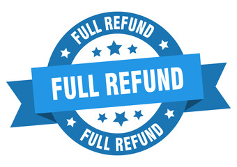 full refund round ribbon isolated label. full refund sign