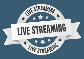 live streaming round ribbon isolated label. live streaming sign