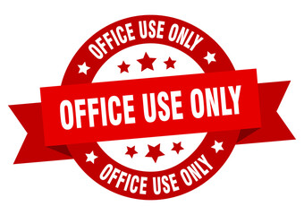 office use only round ribbon isolated label. office use only sign