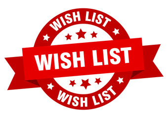 wish list round ribbon isolated label. wish list sign