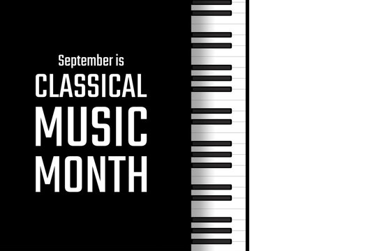 September is classical music month. Holiday concept. Template for background, banner, card, poster with text inscription. Vector EPS10 illustration.