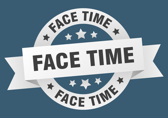 face time round ribbon isolated label. face time sign
