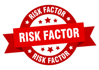 risk factor round ribbon isolated label. risk factor sign