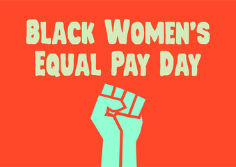 Black Women's Equal Pay Day vector