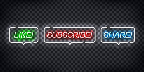 Vector set of realistic isolated neon sign of Subscribe, Like and Share logo for template decoration and covering on the transparent background. Concept of social media and SEO.