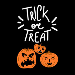 quote trick or treat with three scary funny pumpkins 