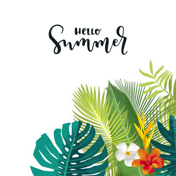 Hello Summer Calligraphy Card. Vertical Summertime Banner, Poster With Exotic Tropical Leaves, Flowers. Bright Jungle Background. Vivid Colors. Hawaiian Beach Party Backdrop. Eps 10 Vector