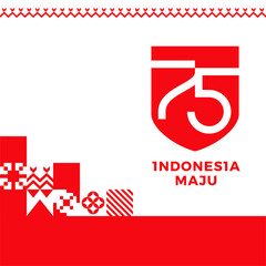 75 Years Independence Day of Indonesia (Indonesian Text: Dirgahayu Indonesia, 75 Indonesia Maju).  With Official Logo Illustration on Vector.  Design of Banner. Eps 10.
