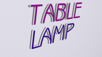 3D representation of TABLE LAMP with icon on the wall and text arranged by metallic cubic letters on a mirror floor for concept meaning and slideshow presentation. background and wooden