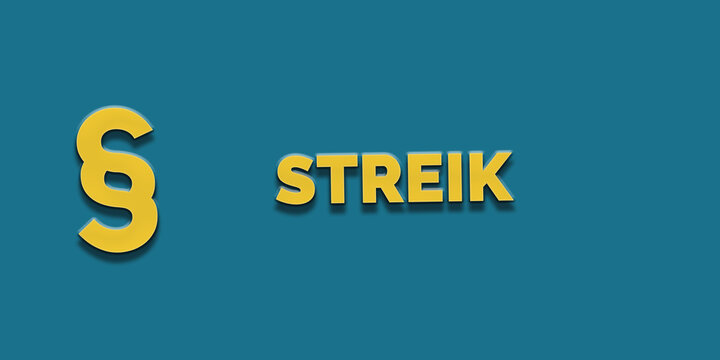 Das Wort Streik auf blauem Hintergrund mit Paragraphen Zeichen