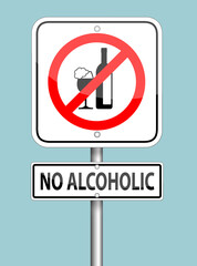 no alcoholic this area sign pole on blue background