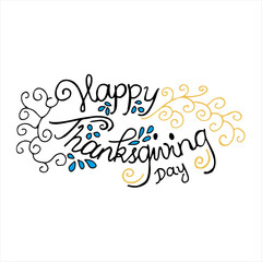 Hand written Lettering Happy Thanksgiving day