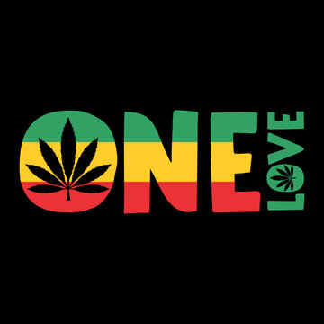 One love typography design vector with cannabis illustration ready for print on tees.