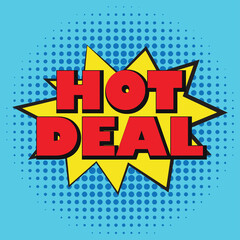 hot deal banner in speech bubble pop art style. vector illustration
