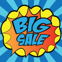 big sale banner in speech bubble pop art style. vector illustration