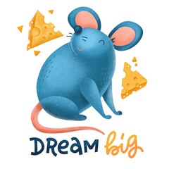 Hand drawn cute Mouse with cheese slices isolated on white background. Cartoon character childish illustration. Rat Sketch. Textured hand drawn illustration. Handwritten lettering - Dream Big.