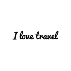 ''I love travel'' sign vector