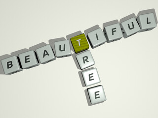 BEAUTIFUL TREE crossword by cubic dice letters. 3D illustration. background and beauty