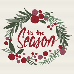 Decoration Christmas wreath looking watercolor with t'is the seasons writing, pine leaf, berries, door wreath