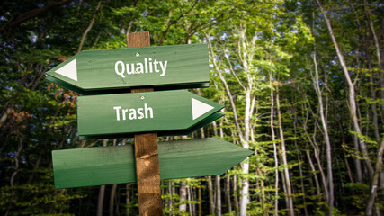 Street Sign to Quality versus Trash